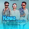 About Hawa Lagela Song